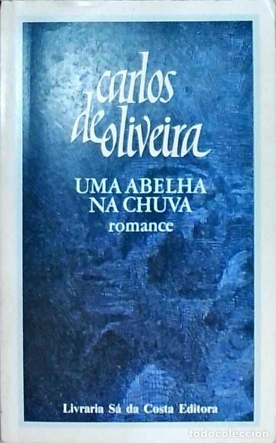 Libri di seconda mano: Uma abelha na chuva - Oliveira, Carlos de: