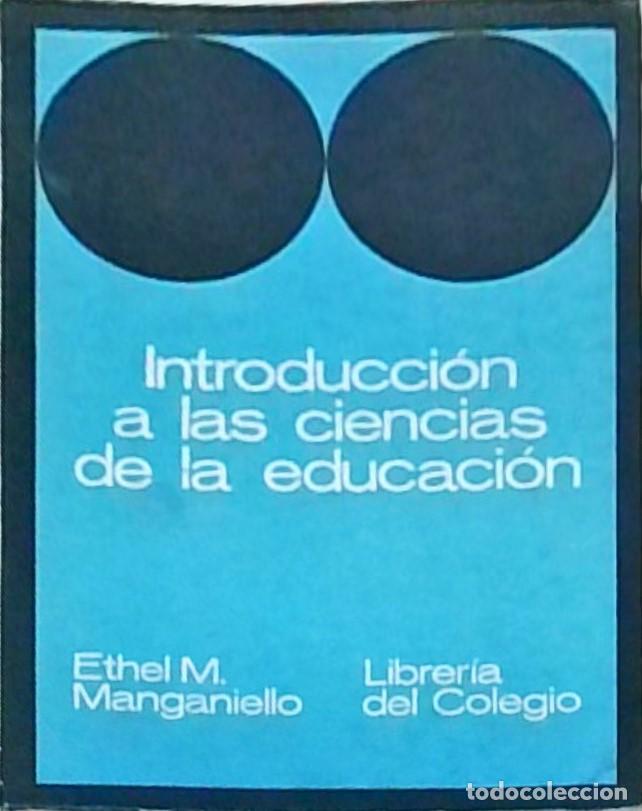 B&uuml;cher: Introducci&oacute;n a las ciencias de la educaci&oacute;n - MANGANIELLO, Ethel M.: