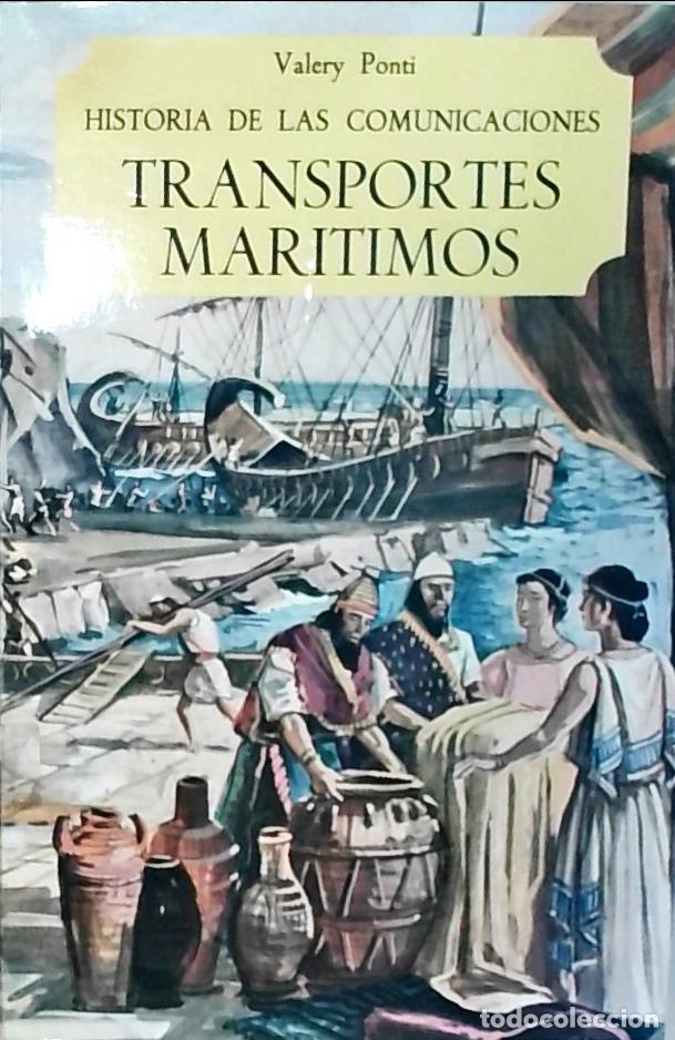 B&uuml;cher: Historia de las comunicaciones: Transportes mar&iacute;timos - Ponti, Valery: