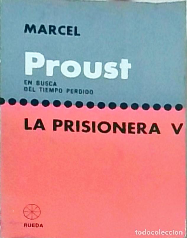 Libros: En busca del tiempo perdido V. La prisionera - PROUST, Marcel: - Foto 1