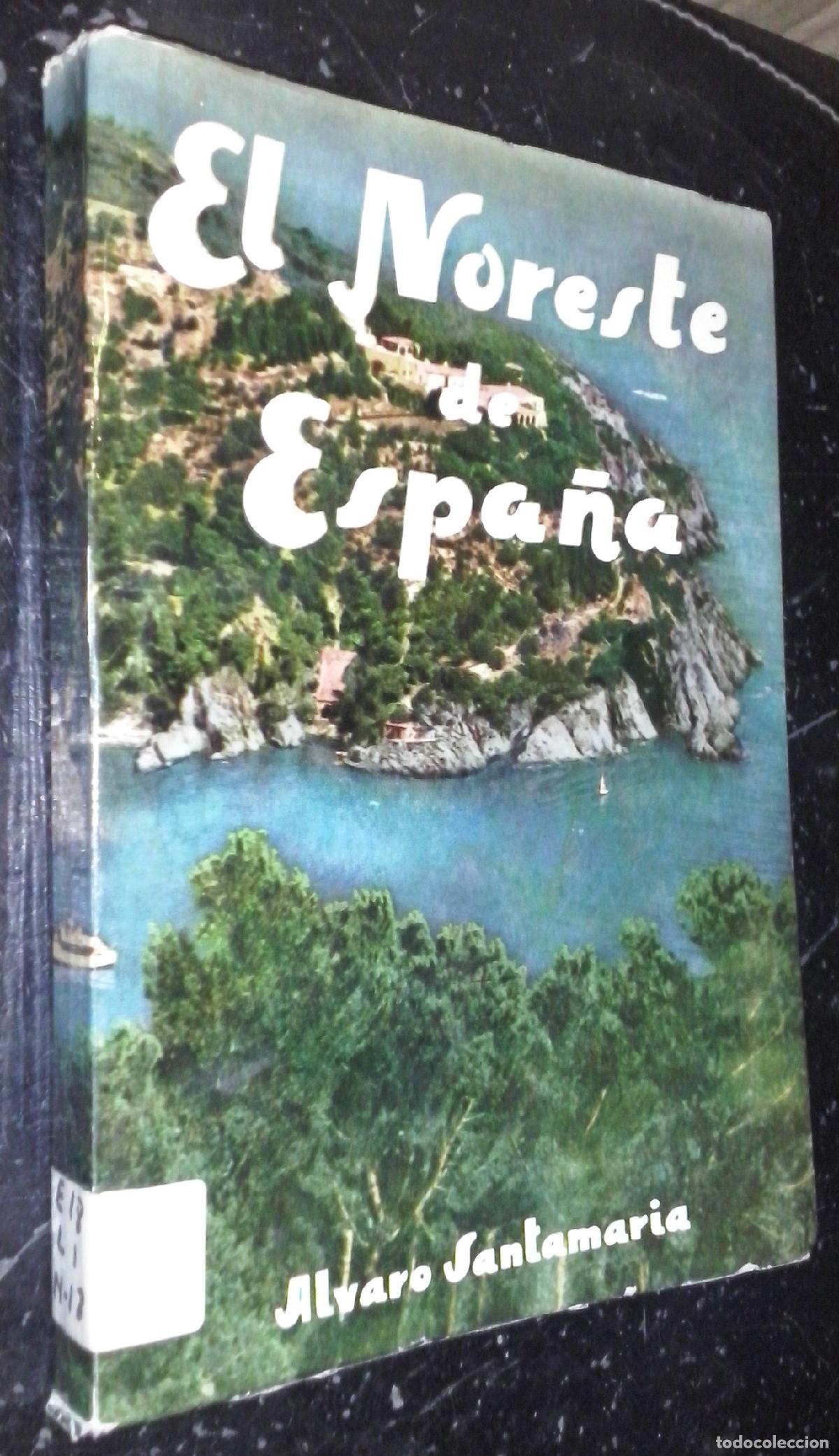 Libri di seconda mano: El noreste de Espa&ntilde;a - SANTAMAR&Iacute;A ARANDEZ, &Aacute;lvaro: