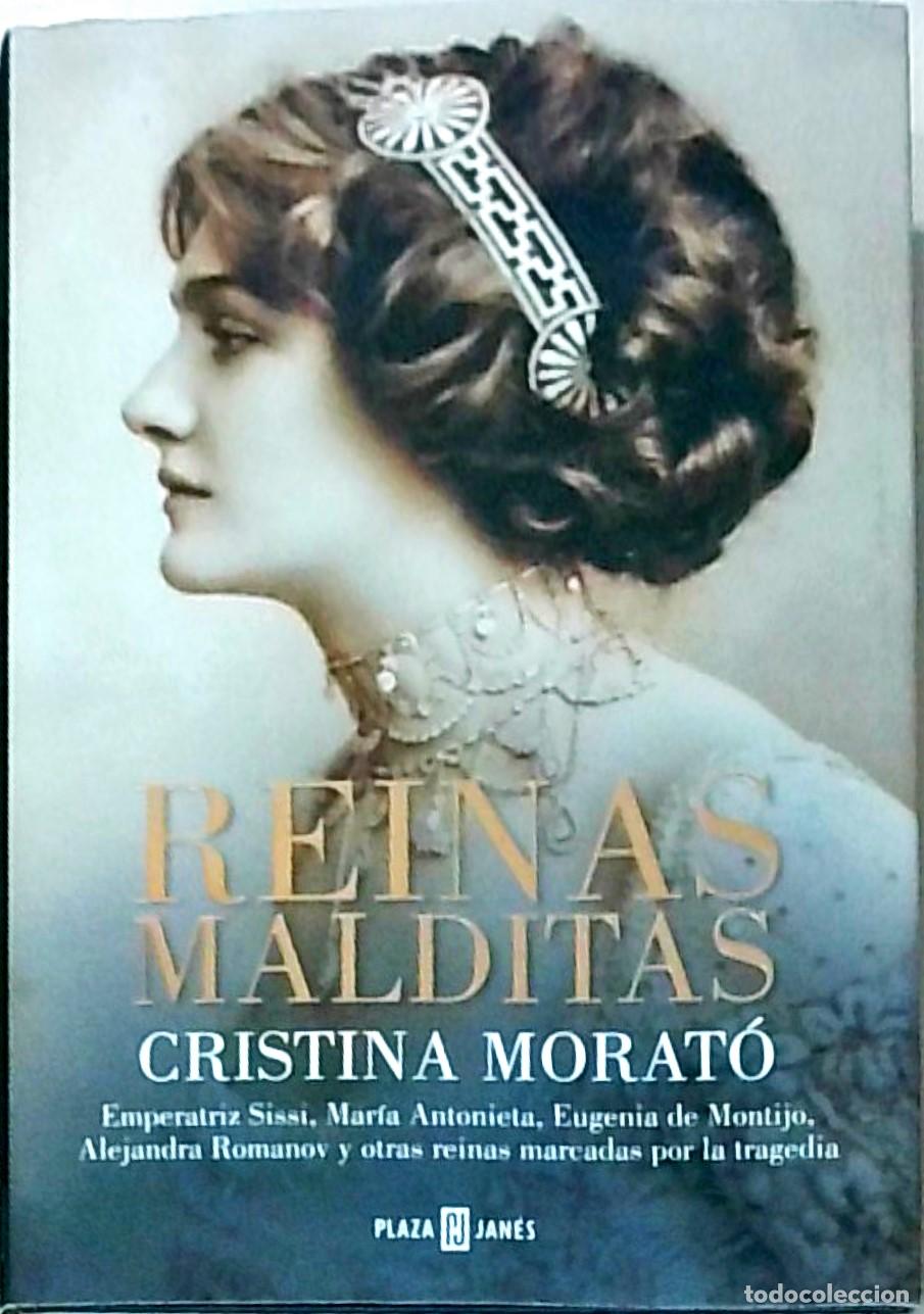 Libri di seconda mano: Reinas malditas. Emperatriz Sisi, Mar&iacute;a Antonieta, Eugenia de Montijo, Alejandra Romanov y otras rei