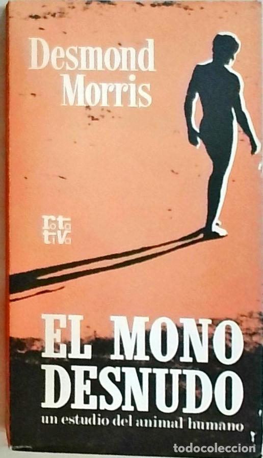 books: El Mono desnudo - Morris, Desmond: