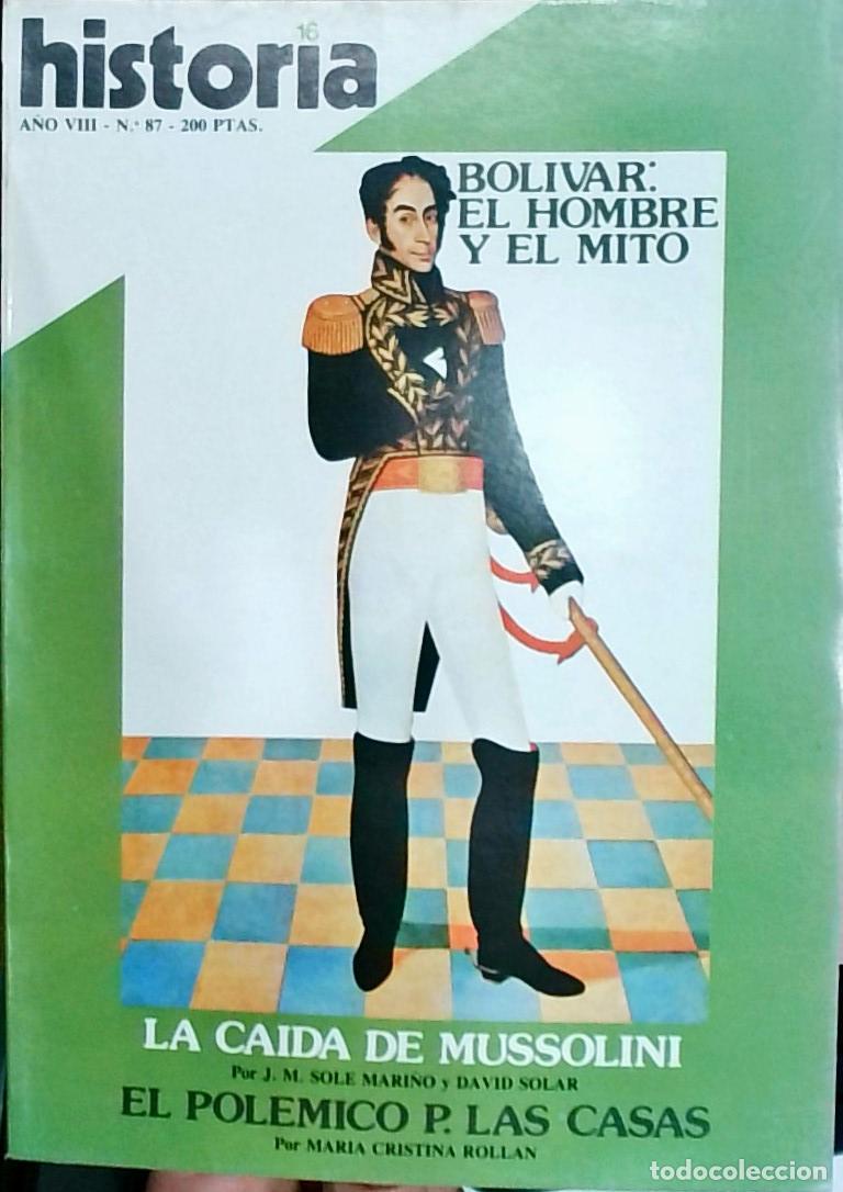 B&uuml;cher: Historia 16 n&ordm; 87. Bol&iacute;var: el hombre y el mito. La caida de Mussolini por J. M. Sole Mari&ntilde;o y David