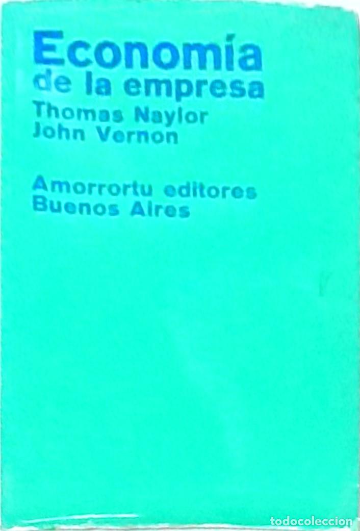 Libri di seconda mano: Econom&iacute;a de la empresa - NAYLOR, Thomas y VERNON, John: