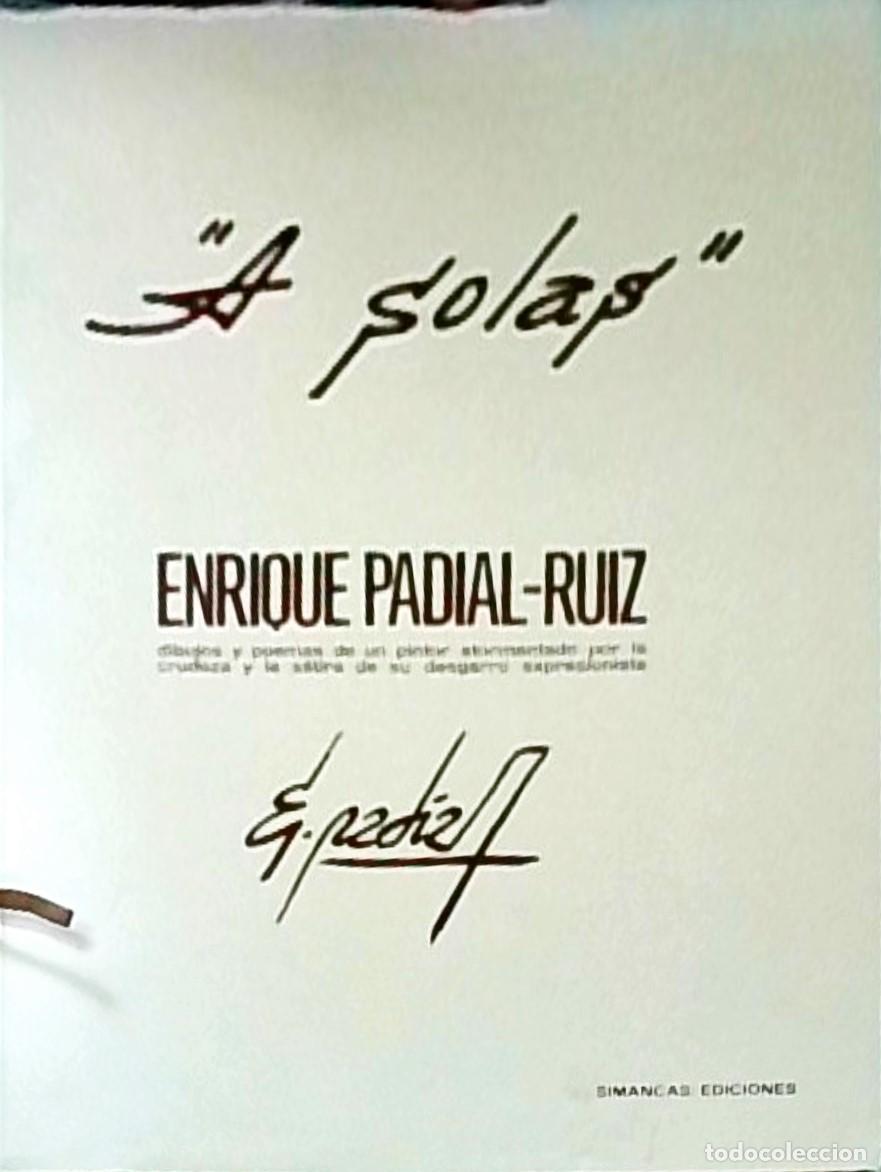books: A solas. Dibujos y poemas de un pintor atormentado por la crudeza y la s&aacute;tira de su desgarro expresi