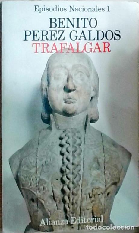 Libri di seconda mano: Trafalgar: Episodios Nacionales n&ordm; 1 - P&eacute;rez Gald&oacute;s, Benito: