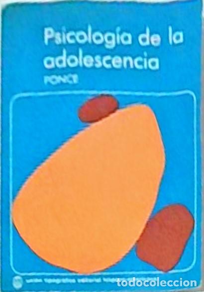 Libros: Psicolog&iacute;a de la adolescencia - PONCE, An&iacute;bal: - Foto 1