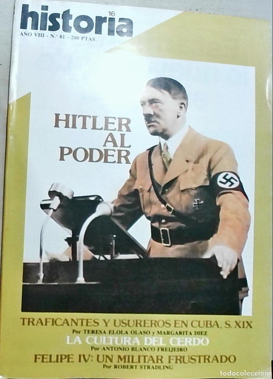 Libros: Historia 16 m&ordm; 81- Hitler al poder. Traficantes y usureros en Cuba, s. XIX. La cultura del cerdo. Fe