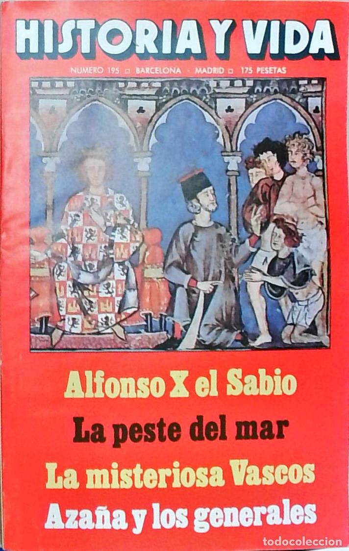 Libros: Historia y Vida n&ordm; 195: Alfonso X el Sabio. La peste del mar. La misteriosa Vascos. Aza&ntilde;a y los gene