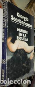 Libros: Muerte en la escuela - SCERBANENCO, Giorgio: