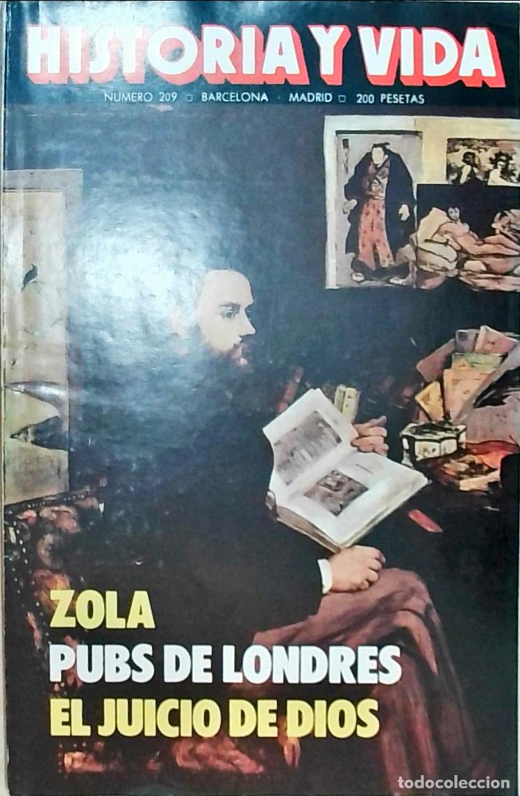 books: Historia y Vida n&ordm; 209: Zola. Pubs de Londres. El juicio de Dios - REVISTA: