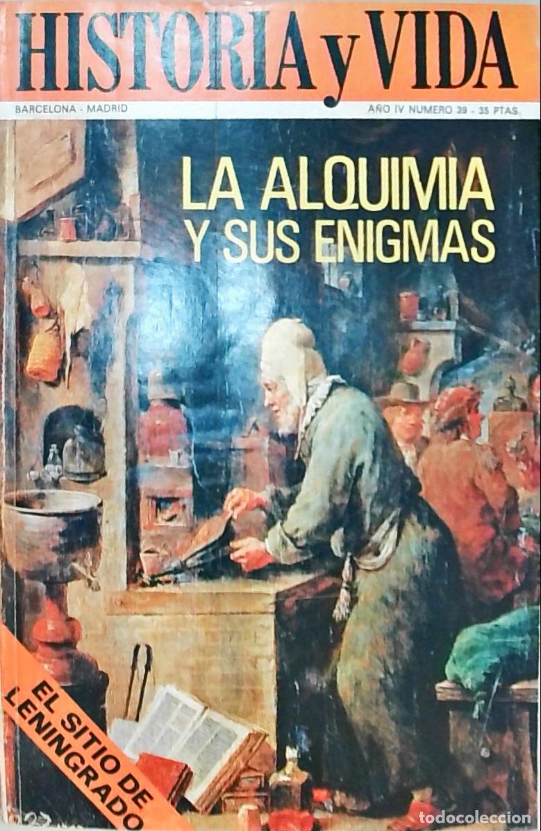 Libros: Historia y Vida n&ordm; 39: La alquimia y sus engimas. El sitio de Leningrado - REVISTA: