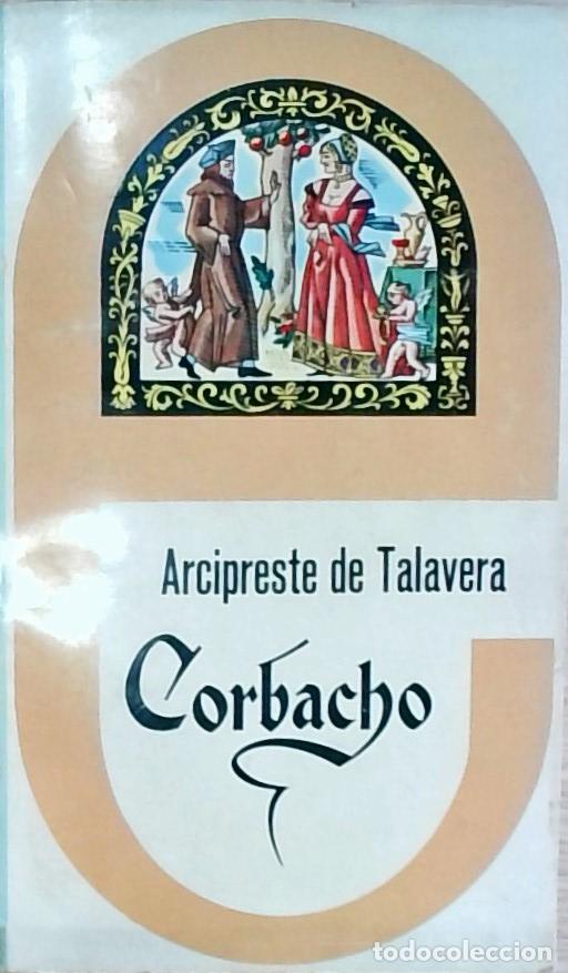 B&uuml;cher: Corbacho (o Reprobaci&oacute;n del amor mundano) - Alfonso Mart&iacute;nez de Toledo: