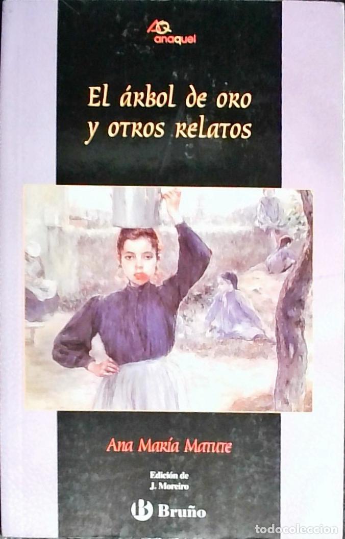 Libri di seconda mano: El &aacute;rbol de oro y otros relatos - Ana Mar&iacute;a Matute:
