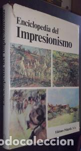 Livros em segunda m&atilde;o: Enciclopedia del impresionismo - S&Eacute;RULLAZ, Maurice y OTROS: