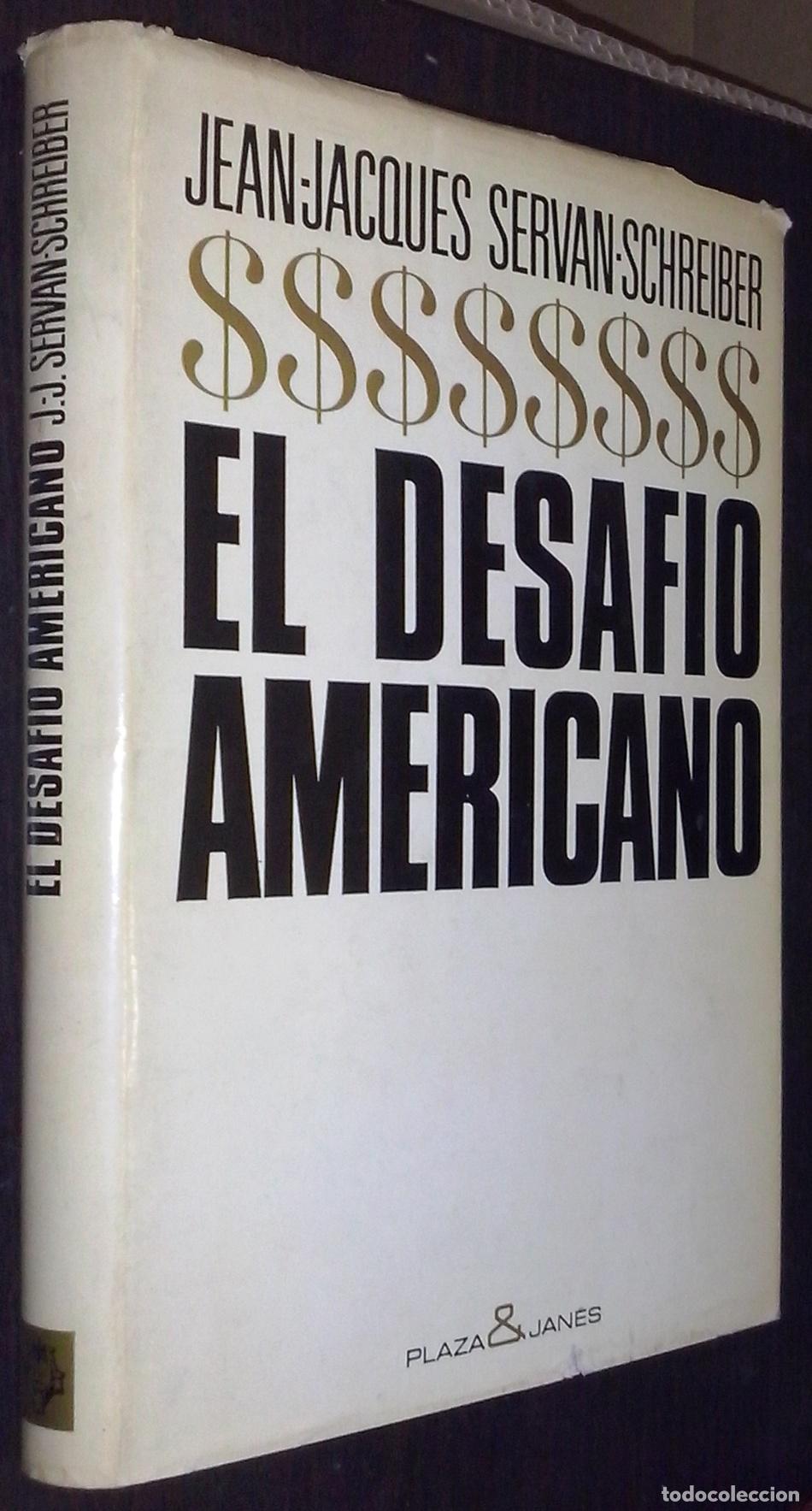 Libri di seconda mano: El desaf&iacute;o americano - SERVAN-SCHREIBER, Jean-Jacques: