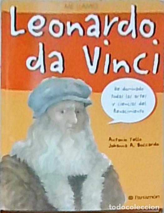B&uuml;cher: Me llamo... Leonardo da Vinci - Antonio Tello: