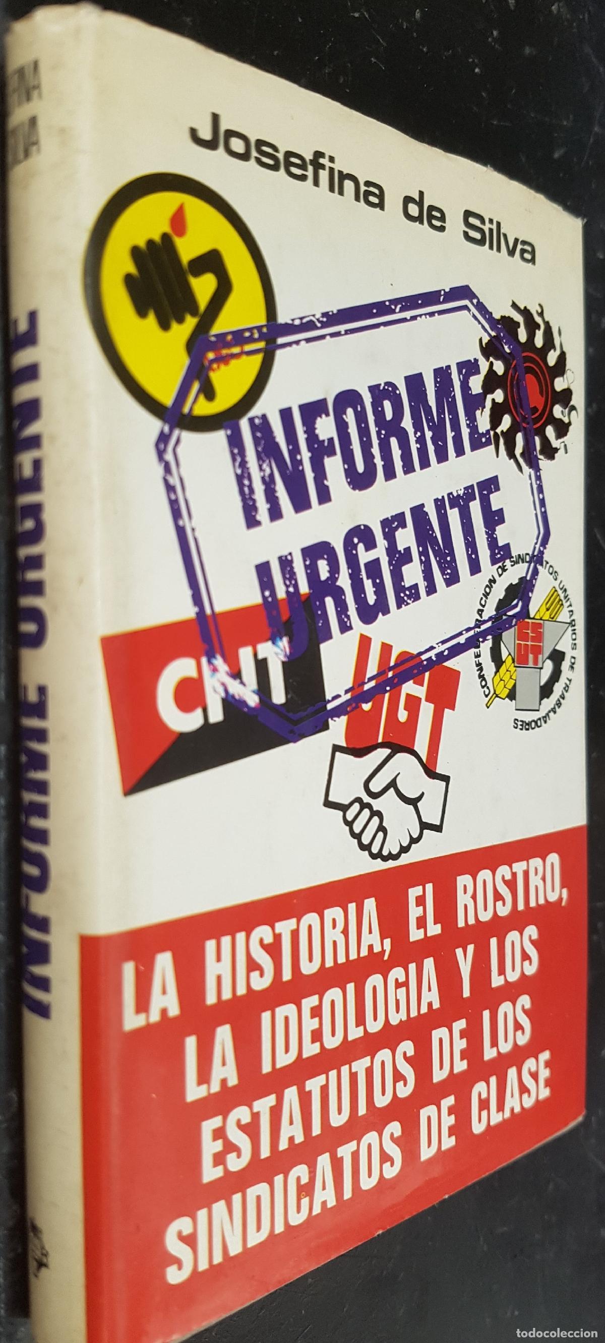 books: La historia, el rostro, la ideolog&iacute;a y los estatutos de los sindicatos de clase - SILVA, Josefina de
