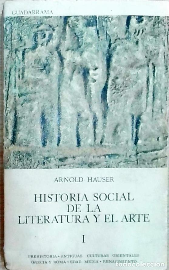 books: Historia social de la literatura y el arte: Vol. 1 - Arnold Hauser: