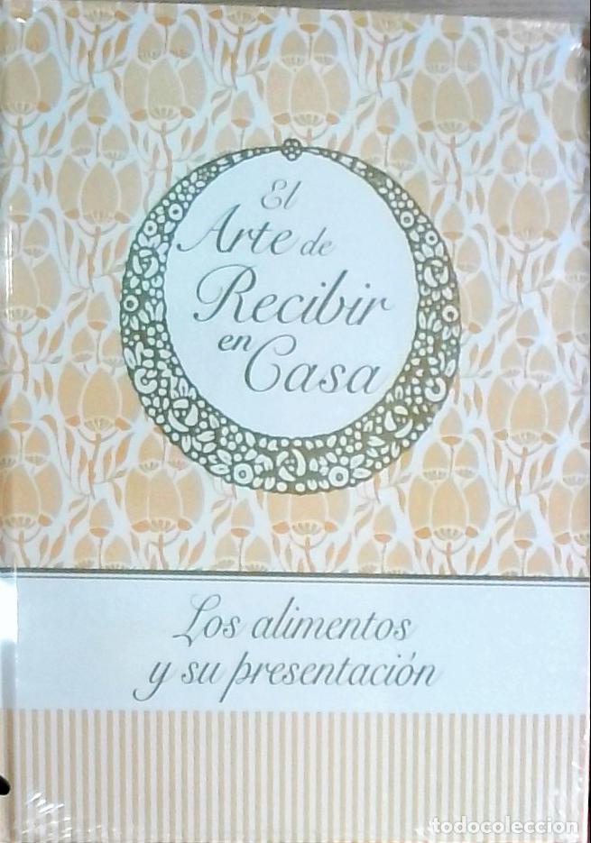 Libri di seconda mano: Los alimentos y su presentaci&oacute;n: El Arte de Recibir en Casa - Autores Varios: