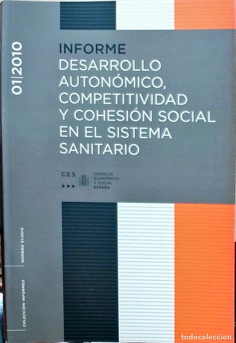 Livros em segunda m&atilde;o: Informe Desarrollo Auton&oacute;mico, Competitividad y Cohesi&oacute;n Social en el Sistema Sanitario - Autores Va