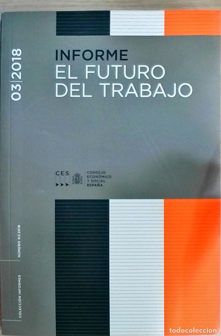B&uuml;cher: Informe n&ordm; 3: El futuro del trabajo - Autores Varios: