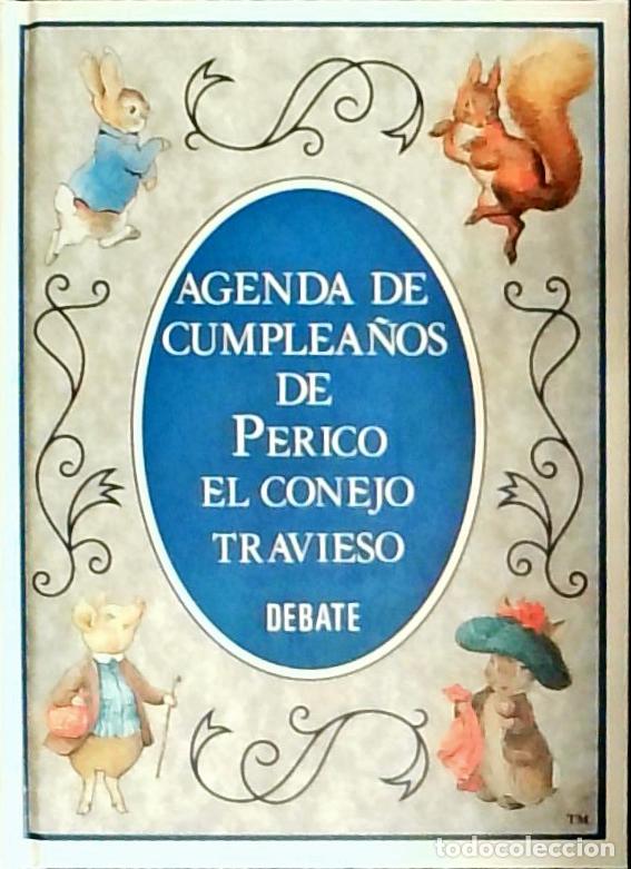 B&uuml;cher: Agenda de cumplea&ntilde;os de Perico el Conejo Travieso - Beatrix Potter: