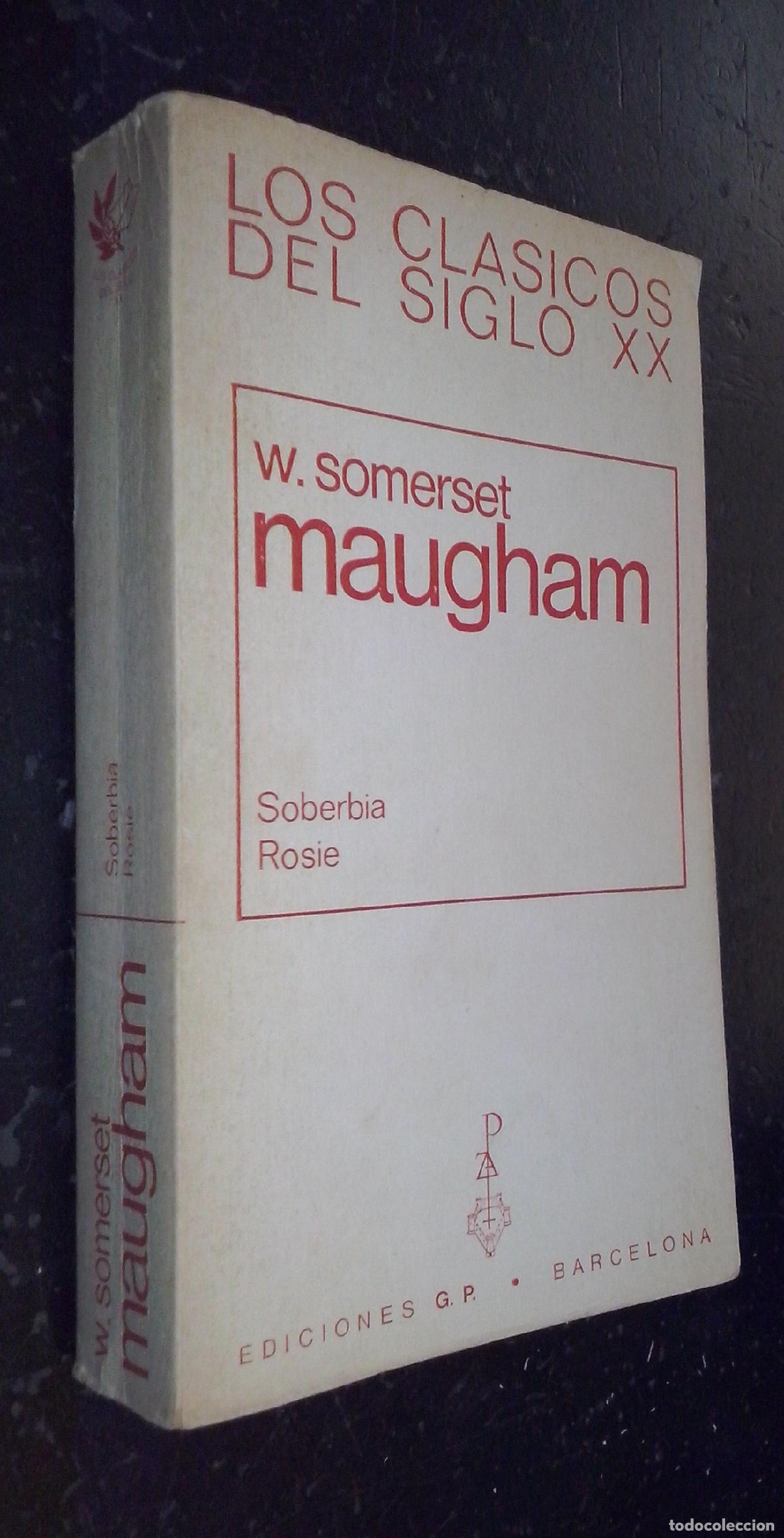 Libri di seconda mano: Soberbia. Rosie - SOMERSET MAUGHAM, W.:
