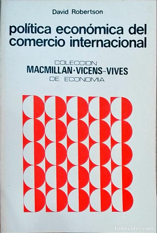 B&uuml;cher: Pol&iacute;tica econ&oacute;mica del comercio internacional - David Robertson: