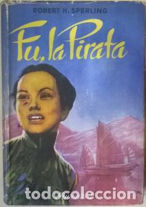 Libri di seconda mano: Fu, la pirata. Novela - SPERLING, Robert: