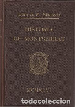 Libros: Historia de Montserrat - Dom. A. M. Albareda - Foto 1