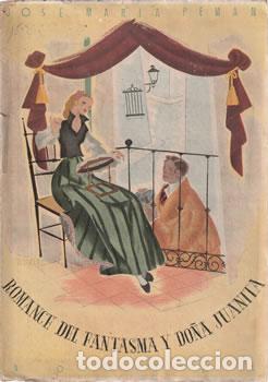 Libri di seconda mano: Romance del Fantasma y Do&ntilde;a Juanita - Jos&eacute; Mar&iacute;a Pem&aacute;n y Pemart&iacute;n