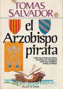 Libros: El Arzobispo Pirata - Tom&aacute;s Salvador