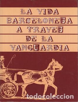Livros em segunda m&atilde;o: La vida barcelonesa a trav&eacute;s de La Vanguardia. 1881-1899 - VV.AA