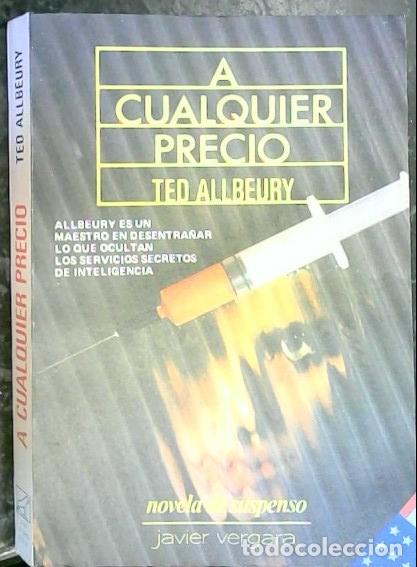 Libros: A cualquier precio - ALLBEURYY, Ted: - Foto 1