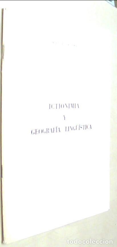 books: Ictionimia y geograf&iacute;a lingu&iacute;stica - ALVAR, Manuel: