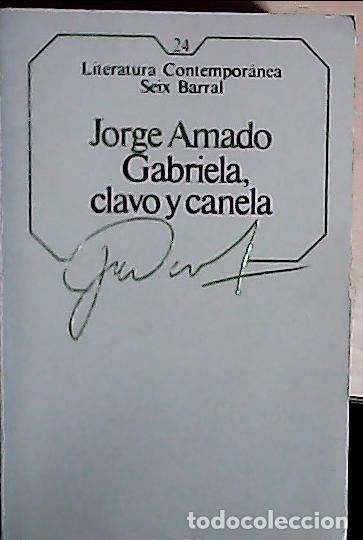 Libros: Gabriela, clavo y canela - Amado, Jorge: - Foto 1