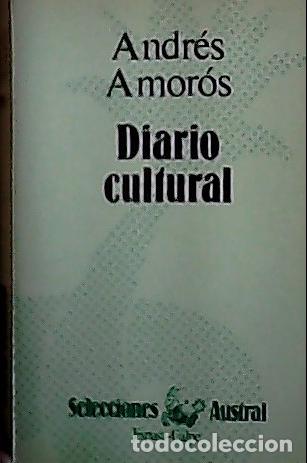Libri di seconda mano: Diario cultural - Amor&oacute;s, Andr&eacute;s: