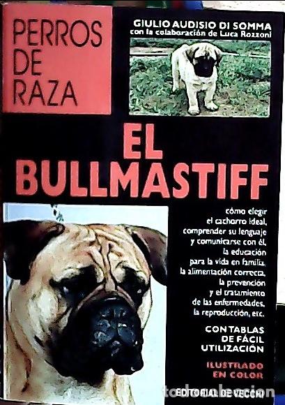 Libros: El bullmastiff - Audisio di Somma, Giulio: - Foto 1