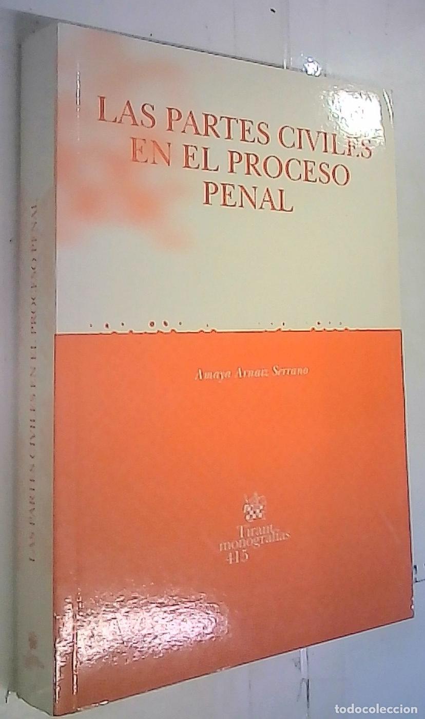 Libri di seconda mano: Las partes civiles en el proceso penal - Arnaiz Serrano, Amaya: