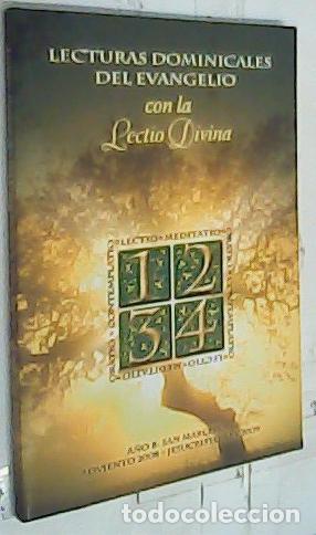 B&uuml;cher: Lecturas dominicales del Evangelio con la Lectio Divina. A&ntilde;o B: San Marcos, Adviento 2008 - Jesucris
