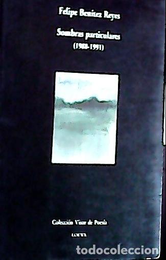 Libros: Sombras particulares - Ben&iacute;tez Reyes, Felipe: