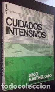 Libros: Cuidados intensivos - MART&Iacute;NEZ CARO, Diego; ARROYO, Jos&eacute; L. y ASIAIN, M&trade; Carmen: