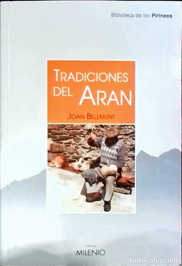 Libros: Tradiciones del Ar&aacute;n - Bellmunt i Figueres, Joan: - Foto 1