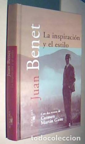 Libros: La inspiraci&oacute;n y el estilo - BENET, Juan: - Foto 1