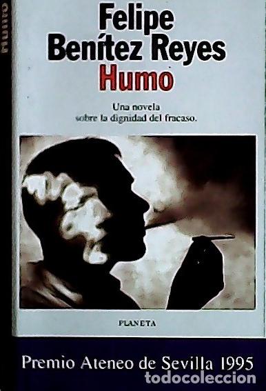 Libros: Humo - Ben&iacute;tez Reyes, Felipe: