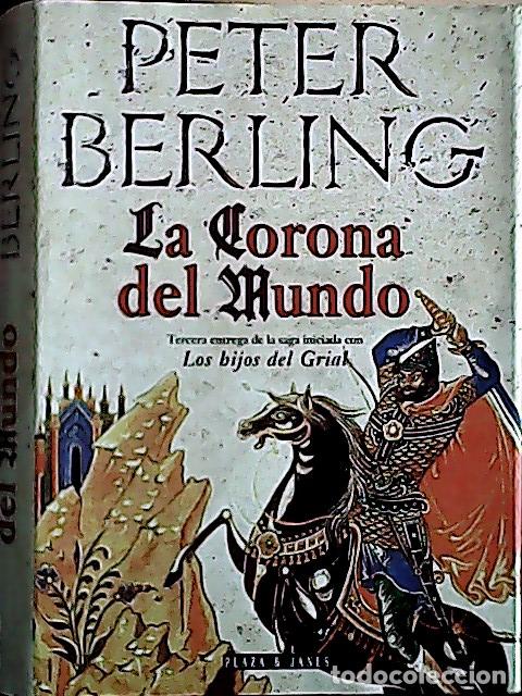Libros: La corona del mundo - Berling, Peter: - Foto 1