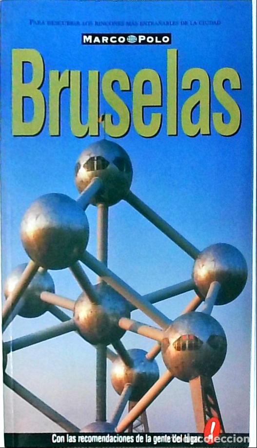 Livres: Bruselas. Marco Polo. Con las recomendaciones de la gente del lugar - BETTINGER, Sven Claude:
