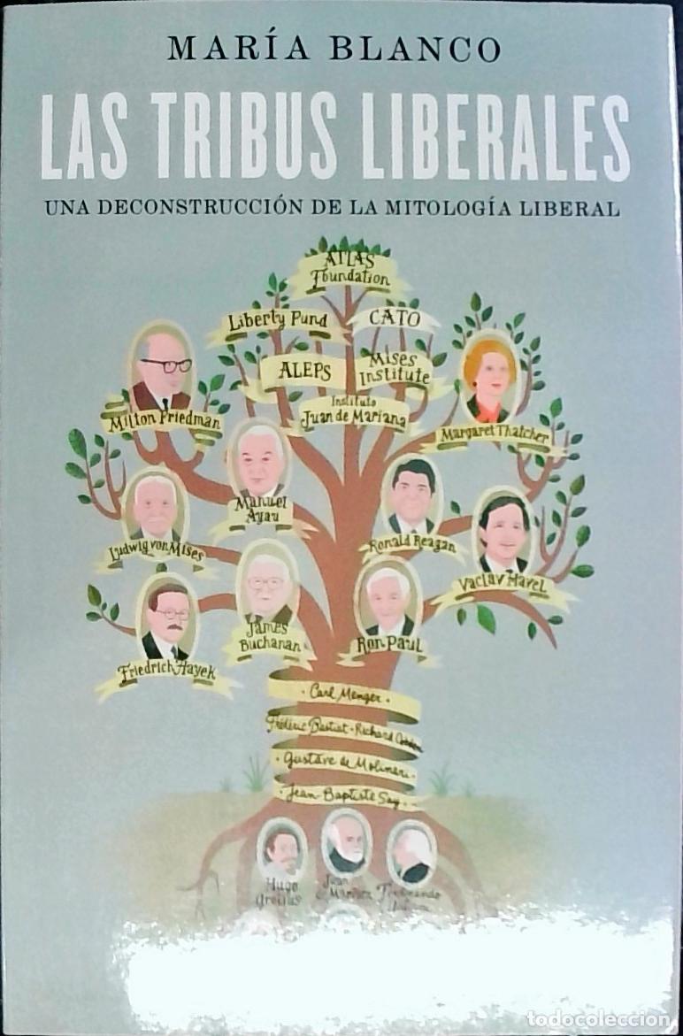 Livros em segunda m&atilde;o: Las tribus liberales : una deconstrucci&oacute;n de la mitolog&iacute;a liberal - Blanco Gonz&aacute;lez, Mar&iacute;a: